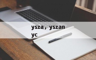 ysza，yszanyc
